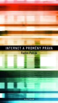 Kniha Internet a proměny práva - Radim Polčák