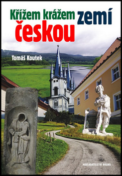 Křížem krážem zemí českou