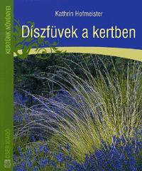 Díszfüvek a kertben