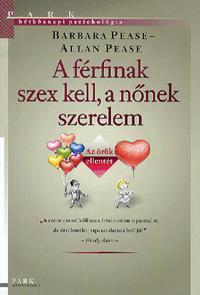 A férfinak szex kell, a nőnek szerelem