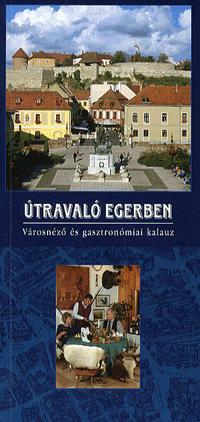 Útravaló Egerben