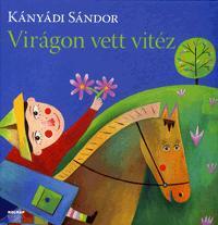 Virágon vett vitéz