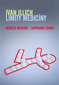 Kniha Limity medicíny - Ivan Illich