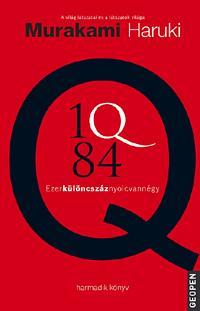 1Q84 - Harmadik könyv - Haruki Murakami