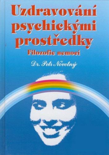 Kniha Uzdravování psychickými prostředky