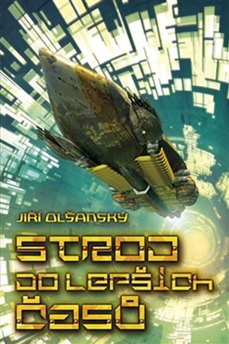 Kniha Stroj do lepších časů