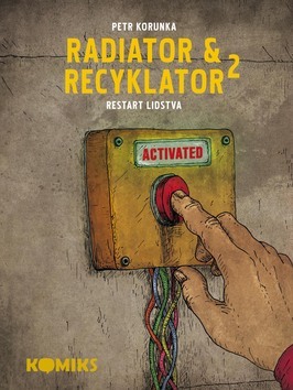 Kniha Radiator a Recyklator 2 - Restart lidstva