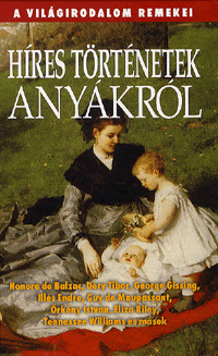 Híres történetek anyákról