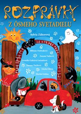 Kniha Rozprávky z ôsmeho svetadielu - Sylvia Záhorová