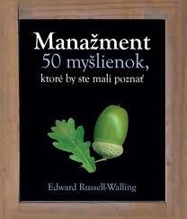 Manažment 50 myšlienok, ktoré by ste mali poznať