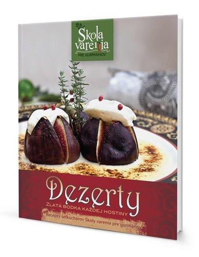 Kniha Dezerty - zlatá bodka každej hostiny