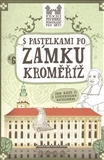 S pastelkami po zámku Kroměříž