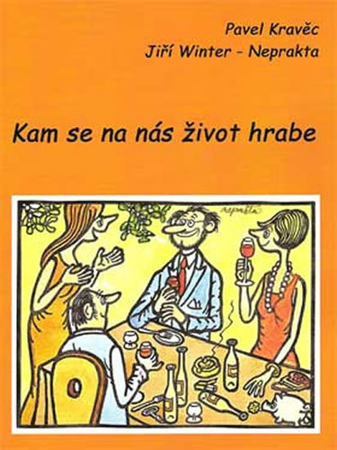 Kam se na nás život hrabe