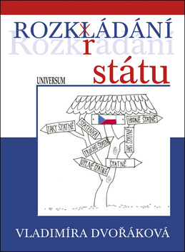 Rozkládání státu - Vladimíra Dvořáková