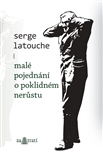 Malé pojednání o poklidném nerůstu