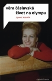 Kniha Věra Čáslavská - Život na Olympu - Pavel Kosatik