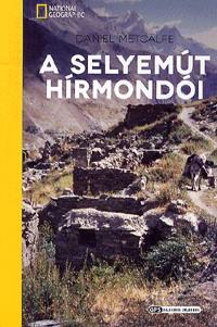 A selyemút hírmondói