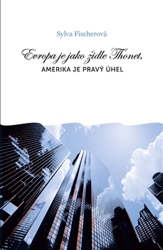 Kniha Evropa je jako židle Thonet, Amerika je pravý úhel