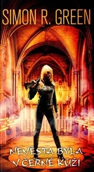 Kniha Nevěsta byla v černé kůži - Simon R. Green,Josef Hořejší