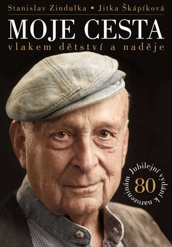 Moje cesta vlakem dětství a naděje