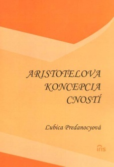 Kniha Aristotelova koncepcia cností - Ľubica Predanocyová
