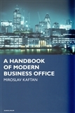 Kniha A Handbook of modern business office - Miroslav Kaftan