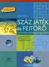 Száz játék és fejtörő a számolási nehézségek legyőzésére