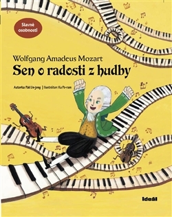Kniha Sen o radosti z hudby - Wolfgang Amadeus Mozart