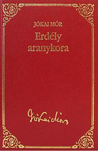 Erdély aranykora