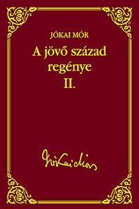 A jövő század regénye II.