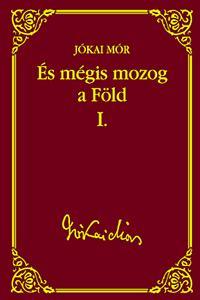 És mégis mozog a Föld I.