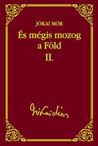 És mégis mozog a Föld II.