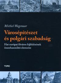 Városépítészet és polgári szabadság
