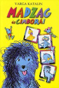 Madzag és cimborái