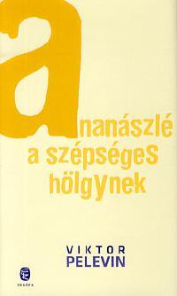 Ananászlé a szépséges hölgynek