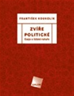 Zvíře politické - František Koukolík