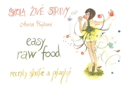 Škola živé stravy - easy raw food