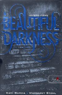 Beautiful Darkness - Lenyűgöző sötétség
