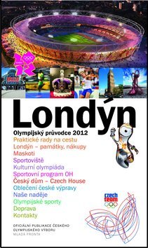 Londýn Olympijský průvodce 2012