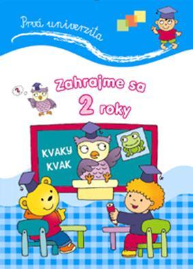 Prvá univerzita Zahrajme sa 2 roky