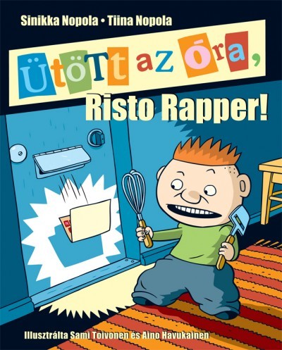 Ütött az óra, Risto Rapper!