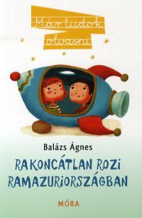 Rakoncátlan Rozi Ramazuriországban