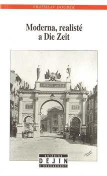 Moderna, realisté a Die Zeit - Vratislav Doubek