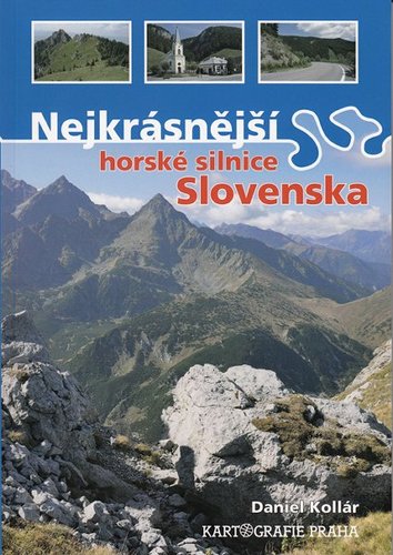 Nejkrásnější horské silnice Slovenska