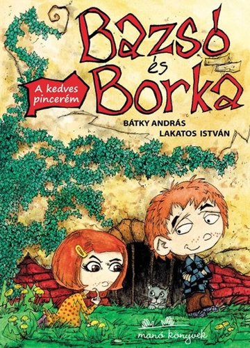 Bazsó és Borka - A kedves pincerém
