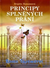 Principy splněných přání - Brigitte Hamann