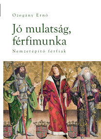 Jó mulatság, férfimunka