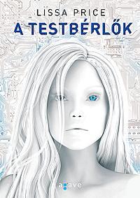 A testbérlők
