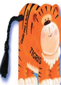 Cibáld meg a farkát! - Tigris