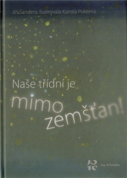 Naše třídní je mimozemšťan!